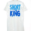Short King - Shirt